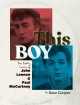 Go to record This boy : the early lives of John Lennon & Paul McCartney