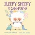 Sleepy Sheepy and the sheepover  Cover Image