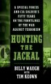 Go to record Hunting the jackal : a Special Forces and CIA soldier's fi...