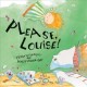 Please, Louise!  Cover Image