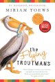 The flying Troutmans  Cover Image