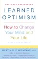 Learned optimism : how to change your mind and your life  Cover Image