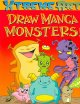 Draw manga monsters!  Cover Image