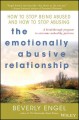 The emotionally abusive relationship : how to stop being abused and how to stop abusing  Cover Image