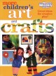More children's art and crafts  Cover Image